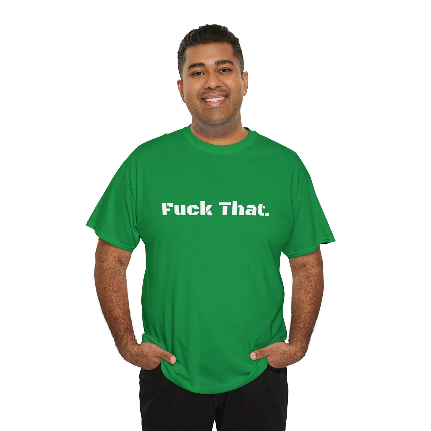 GmG® | Fuck That Unisex Tee