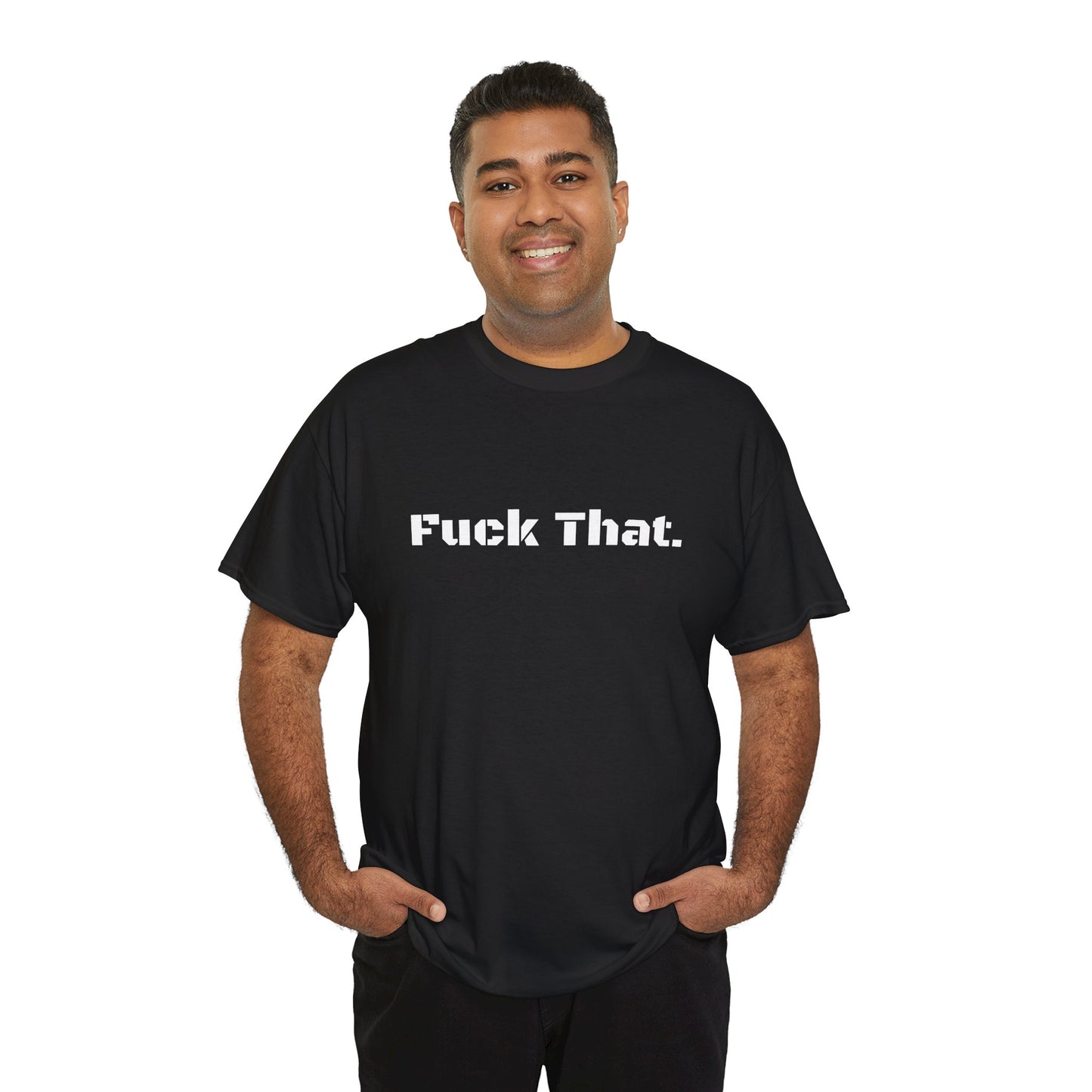 GmG® | Fuck That Unisex Tee