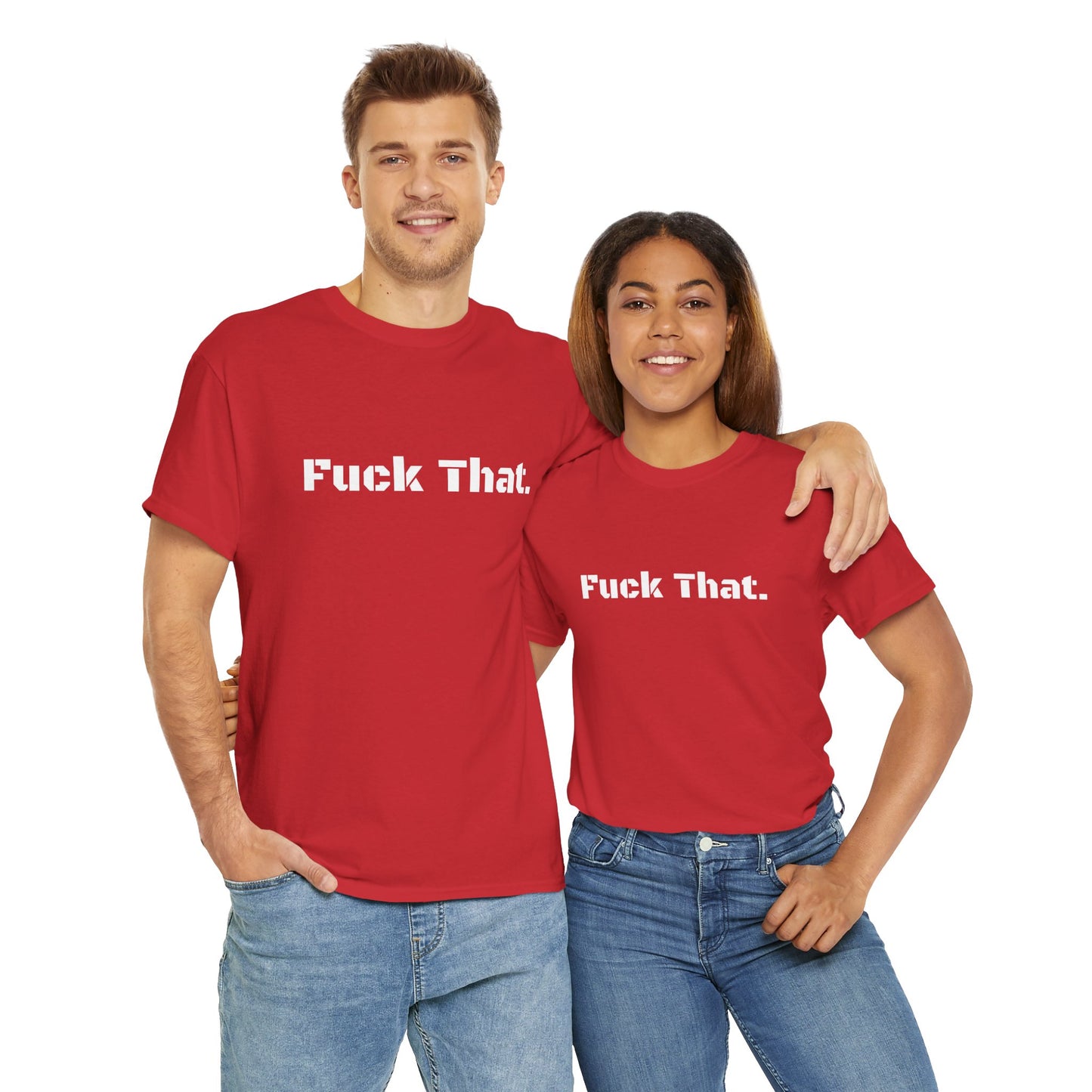 GmG® | Fuck That Unisex Tee