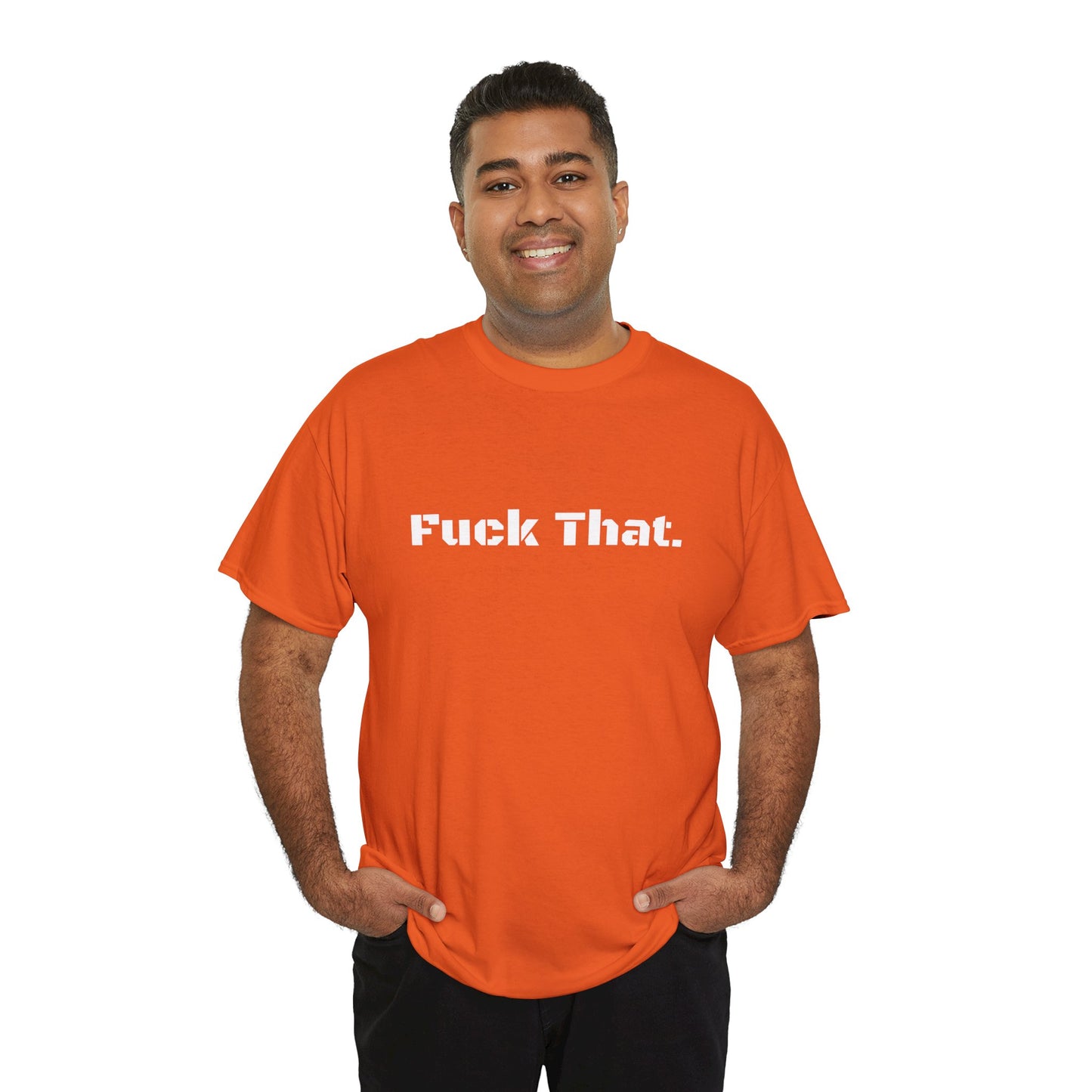 GmG® | Fuck That Unisex Tee