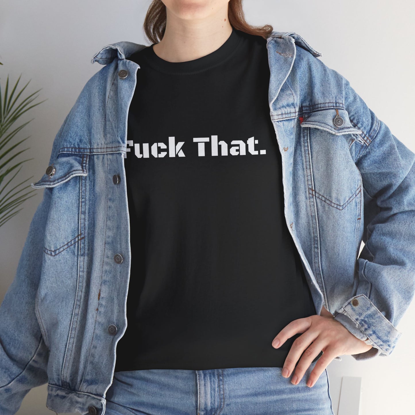 GmG® | Fuck That Unisex Tee