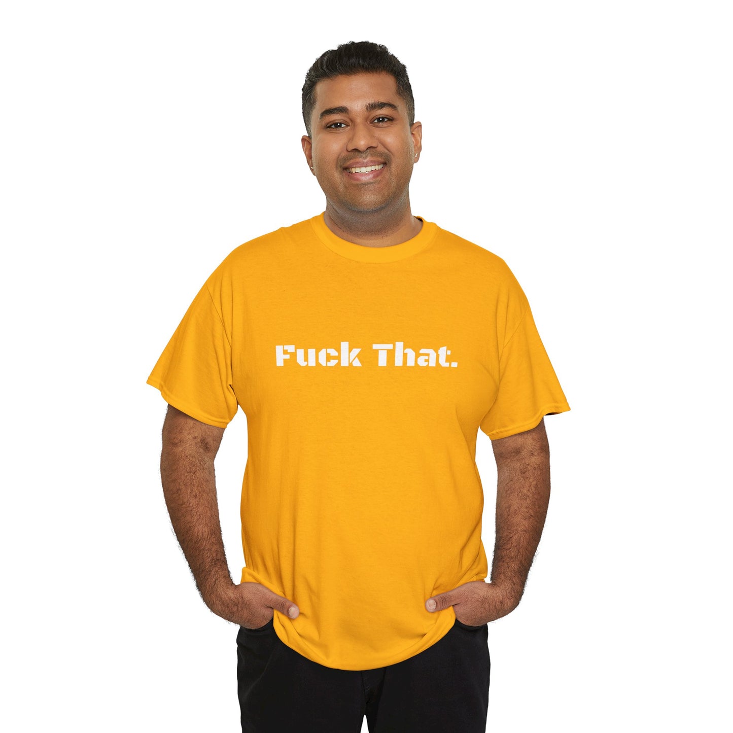 GmG® | Fuck That Unisex Tee