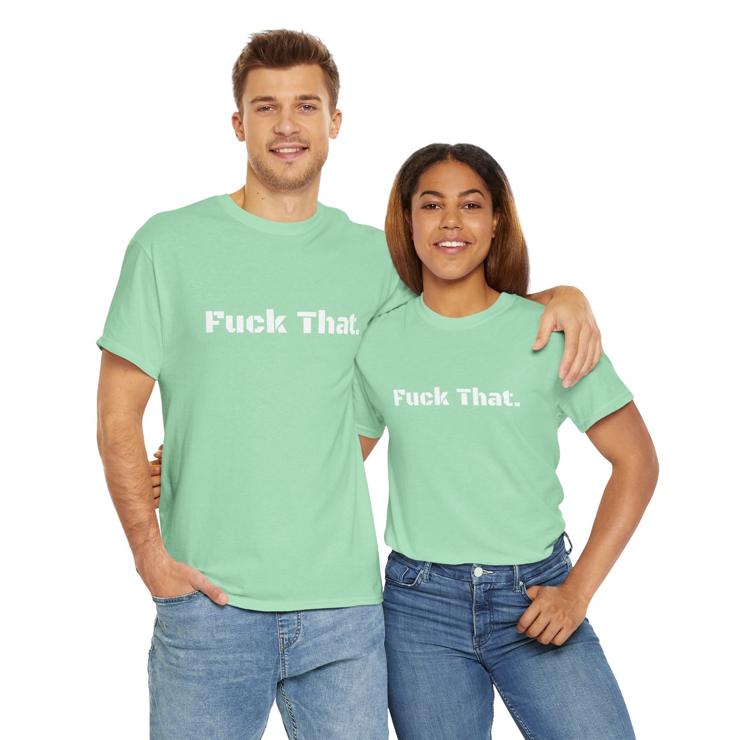 GmG® | Fuck That Unisex Tee