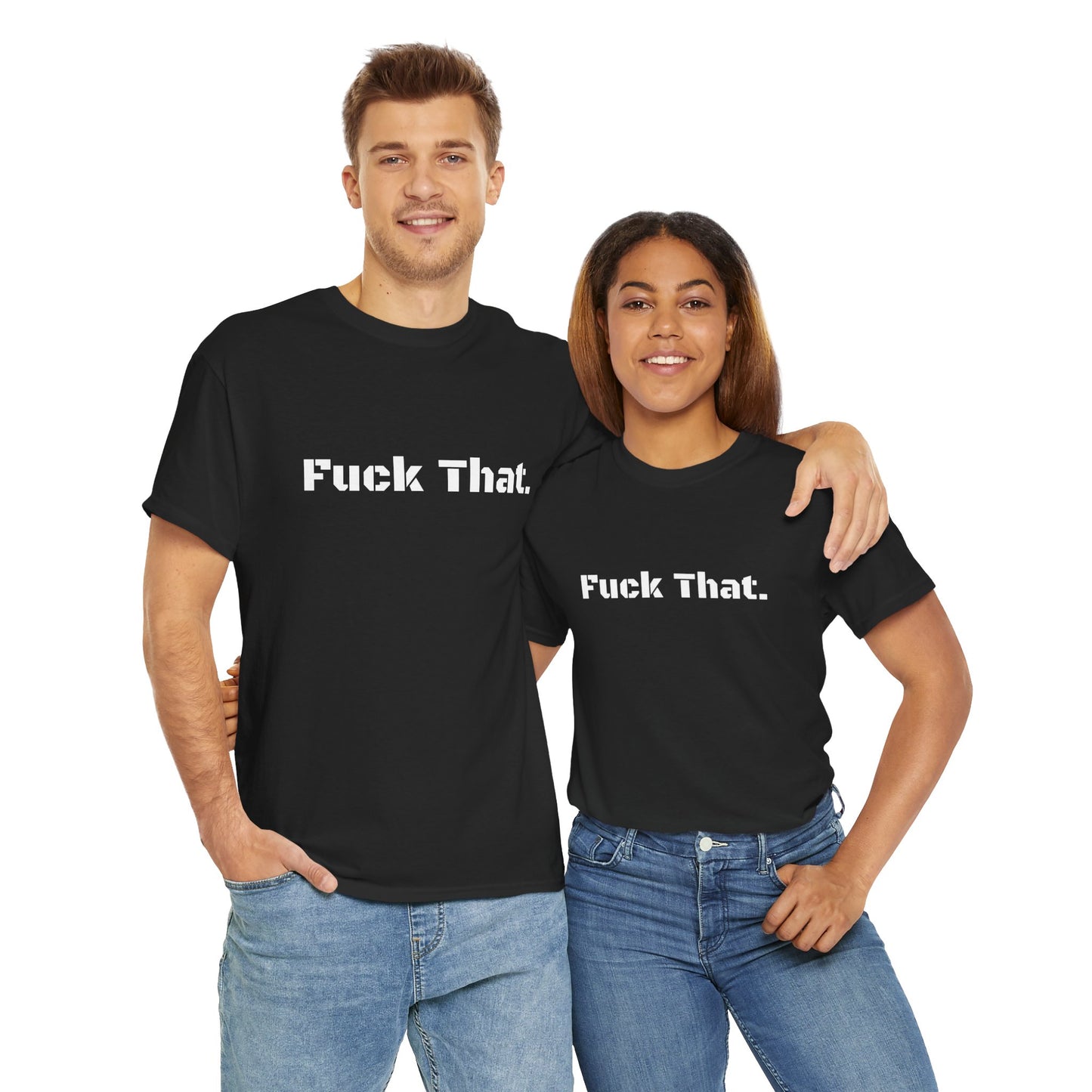 GmG® | Fuck That Unisex Tee